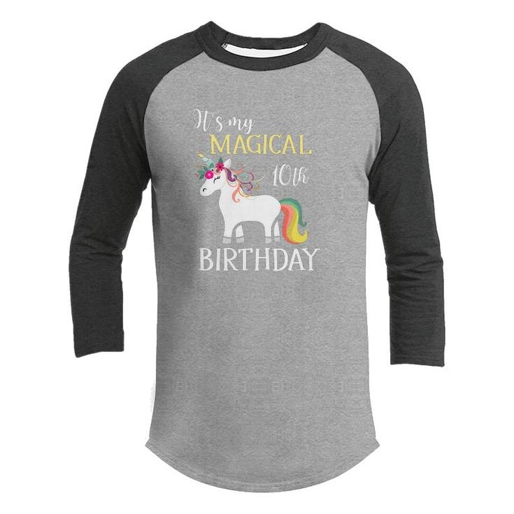 10Th Birthday 10 Years Old Unicorn Magical Youth Raglan Shirt