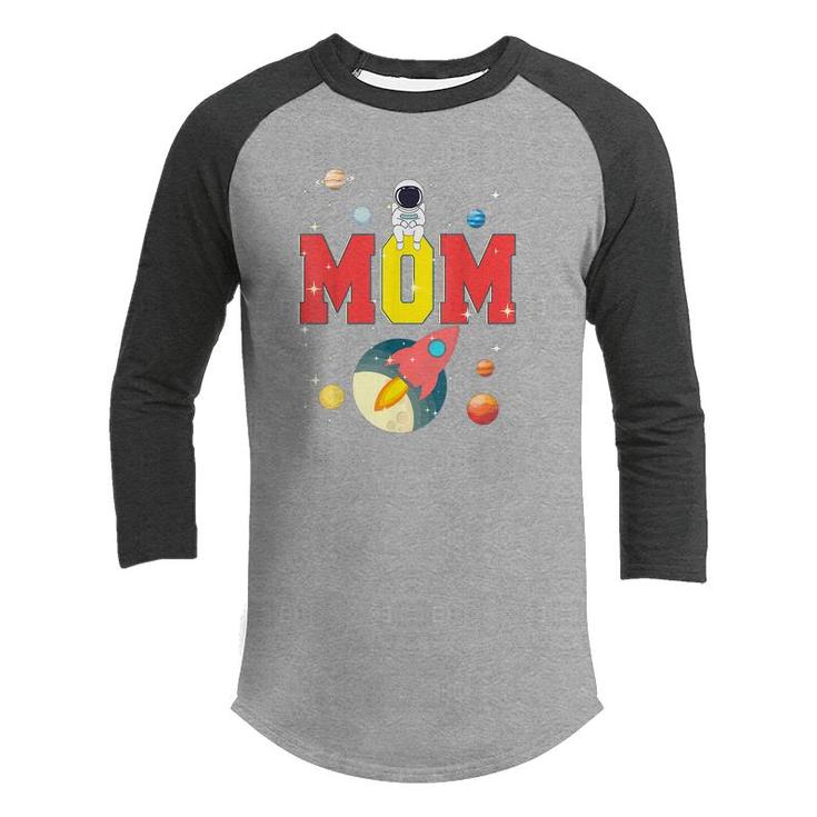 Mom Funny Birthday Space Astronaut Lover Family Gifts  Youth Raglan Shirt