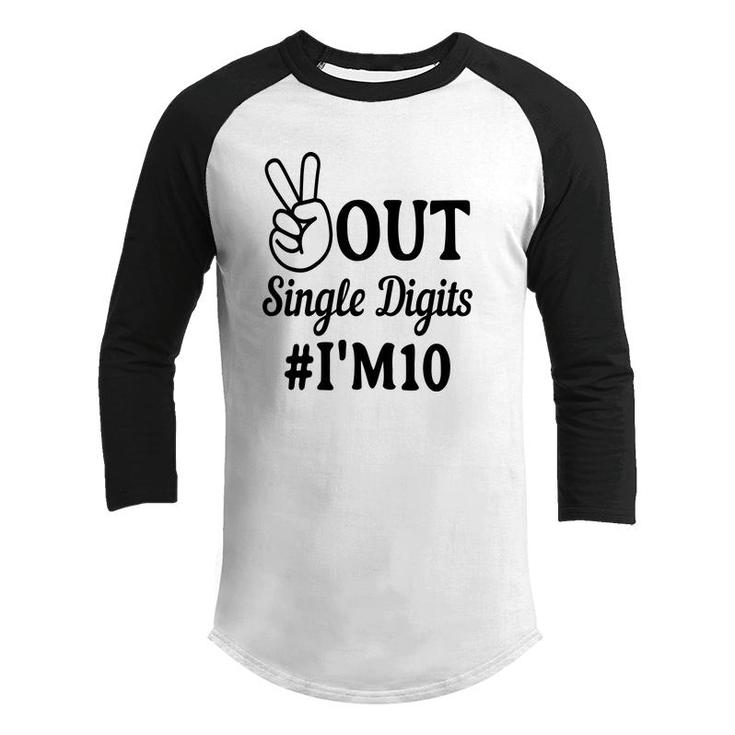 10Th Birthday Peace Out Single Digits I Am 10 Youth Raglan Shirt