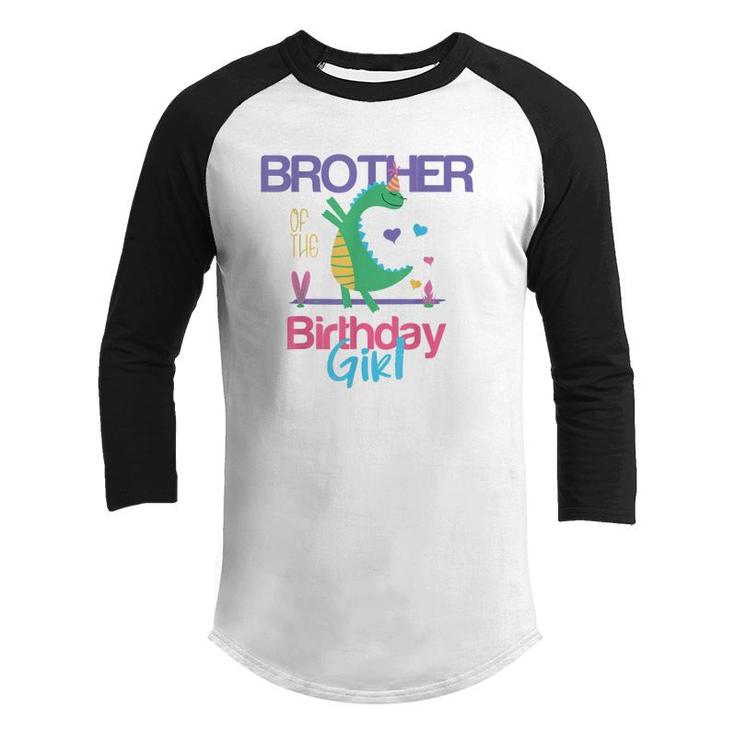 Brother Of The Birthday Girl Dinosaur Theme Matching Family  Youth Raglan Shirt