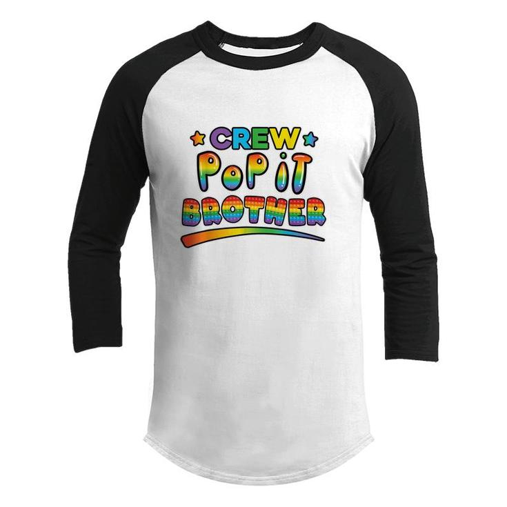Pop It Birthday Crew Brother Of Birthday Girl Boy Fidget  Youth Raglan Shirt
