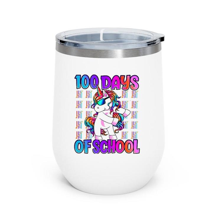 100 Days Of School  Unicorn 100 Days Smarter 100Th Day Wine Tumbler
