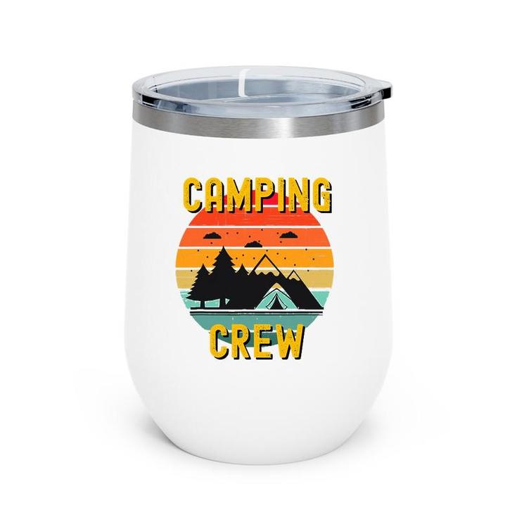 2021 Camping Crew Family Camper Road Trip Matching Group Wine Tumbler