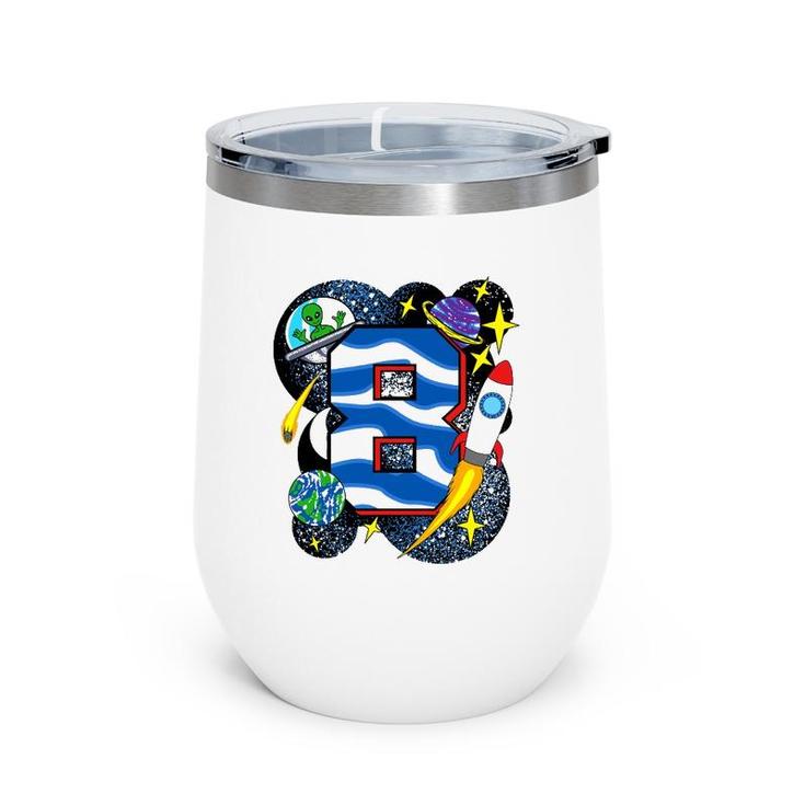8Th Birthday Boy Space Themed Party For Kids Alien Birthday Wine Tumbler