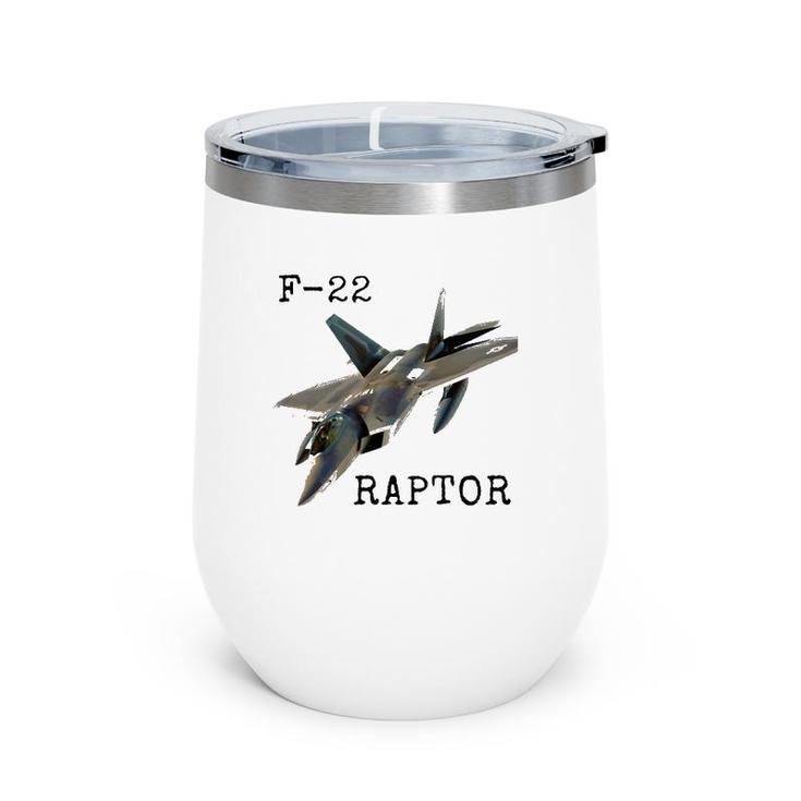 Air Force F 22 Raptor Fighter Jet Military Pilot Wine Tumbler
