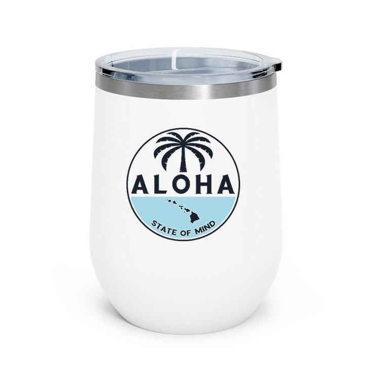 Aloha Hawaii Palm Tree Feel The Aloha Hawaiian Spirit Wine Tumbler