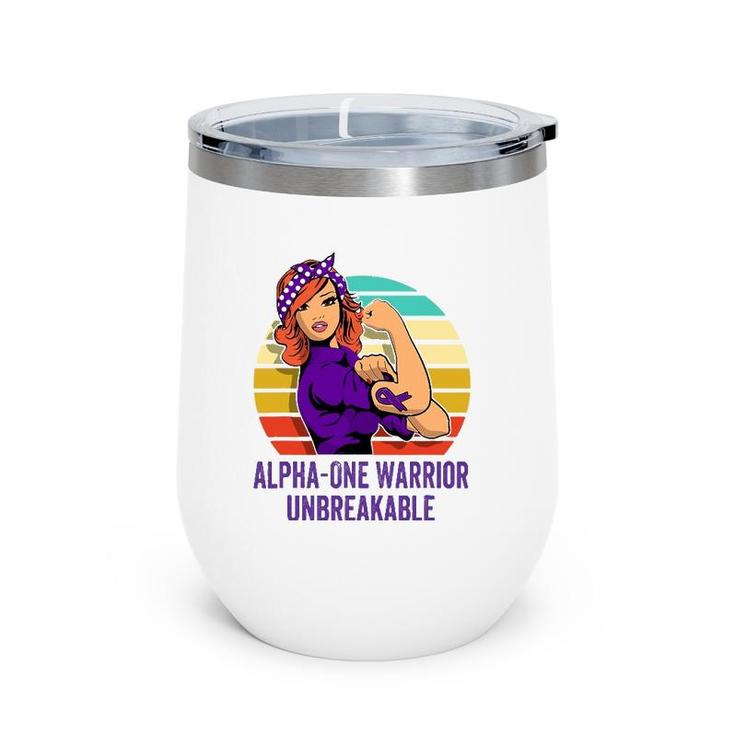 Alpha 1 Warrior  Unbreakable Disease Wine Tumbler