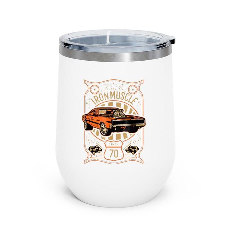 American Muscle Cars Iron Muscle Wine Tumbler