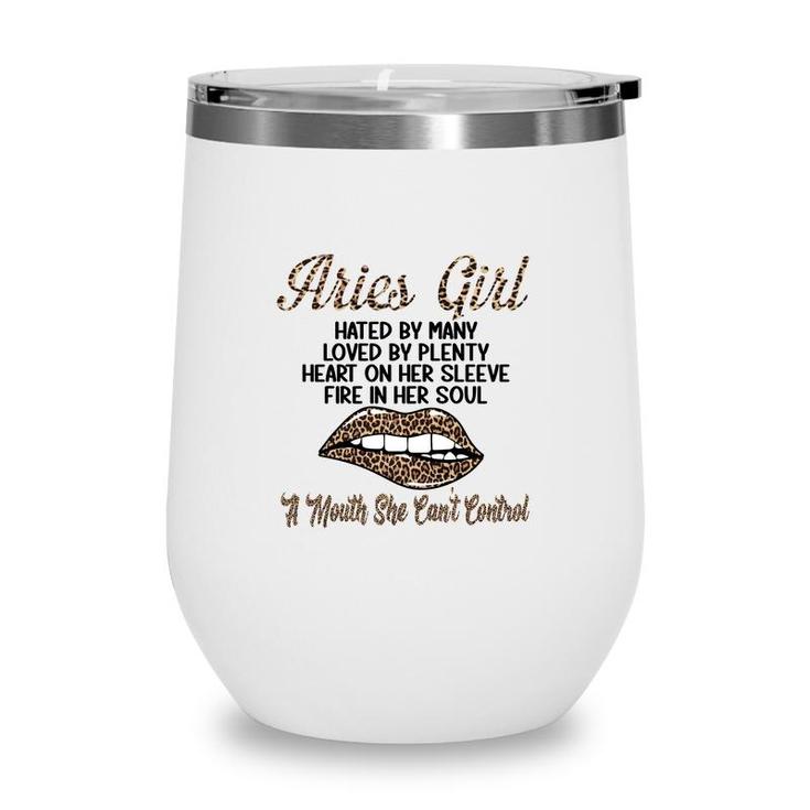 Aries Girl Leopard A Mouth She Cant Control Birthday Gift Wine Tumbler