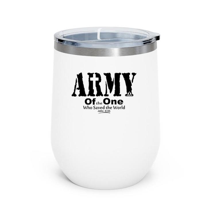 Army Of The One Wine Tumbler