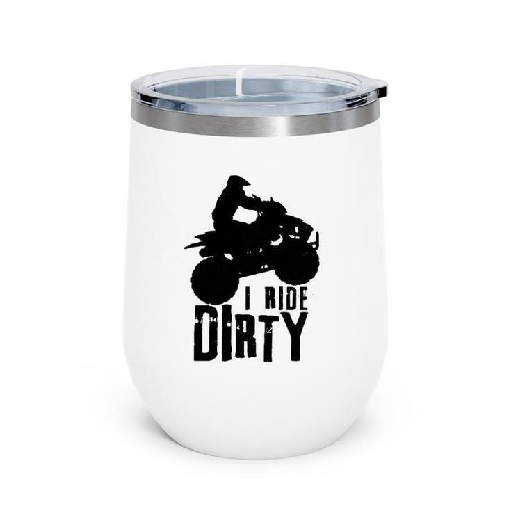 Atv 4 Wheeler Quad Bike Vintage Funny Ride Dirty Gift Men Wine Tumbler