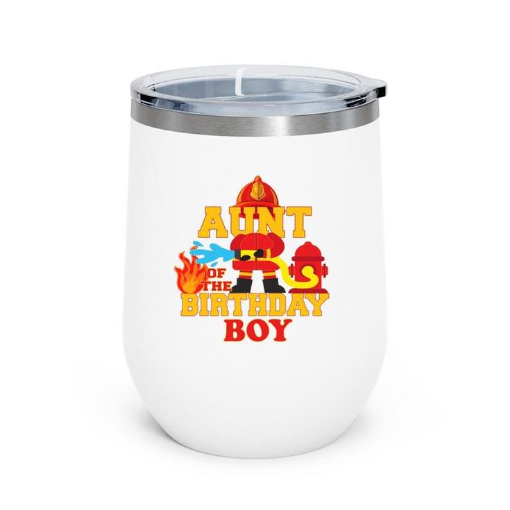 Aunt Of The Birthday Boy Firetruck Firefighter Party Wine Tumbler