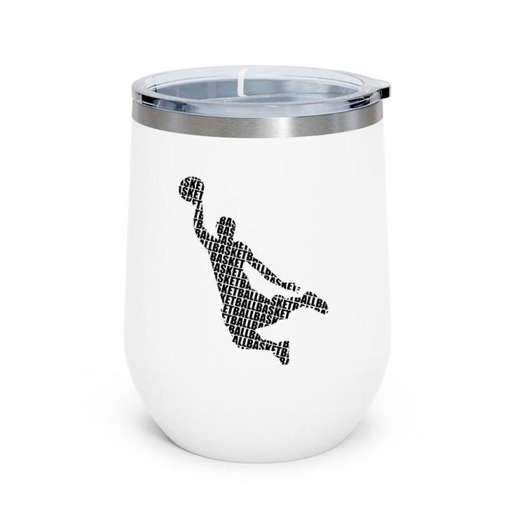 Basketball Player Fun Design For Basketball Players And Fans Wine Tumbler