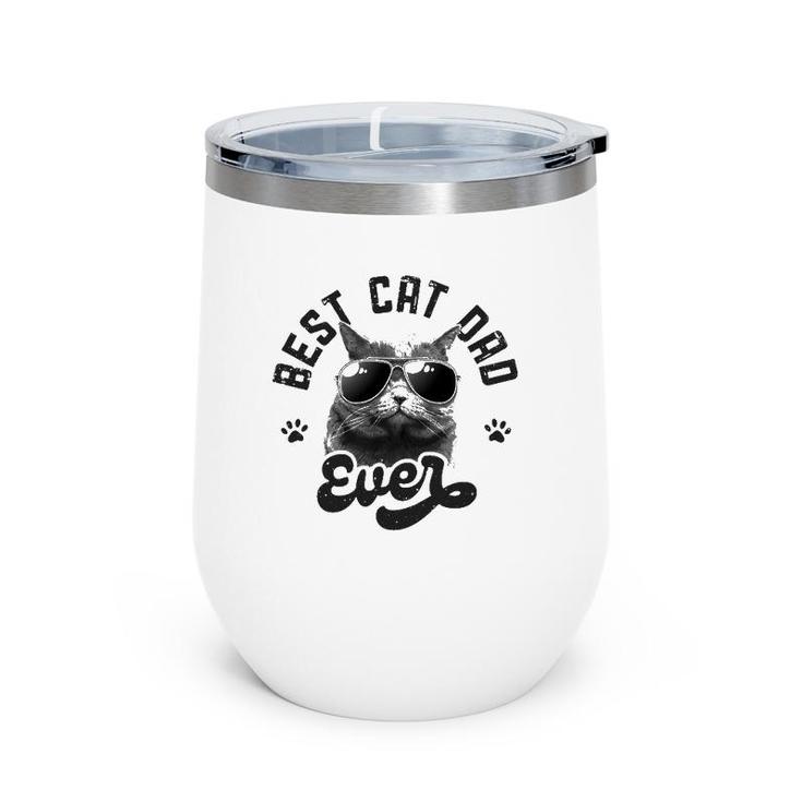 Best Cat Dad Ever Funny Daddy Father's Day Retro Vintage Men Wine Tumbler