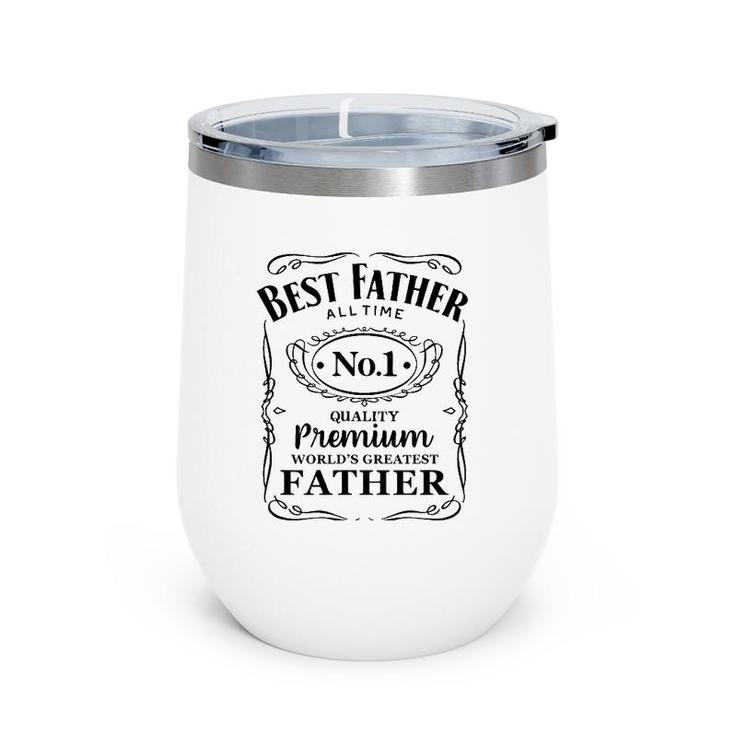 Best Father Of All Time Whiskey Label Wine Tumbler