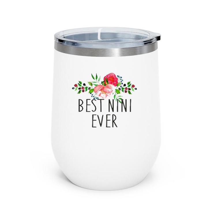 Best Nini Ever Mother's Day Gift Grandma Wine Tumbler