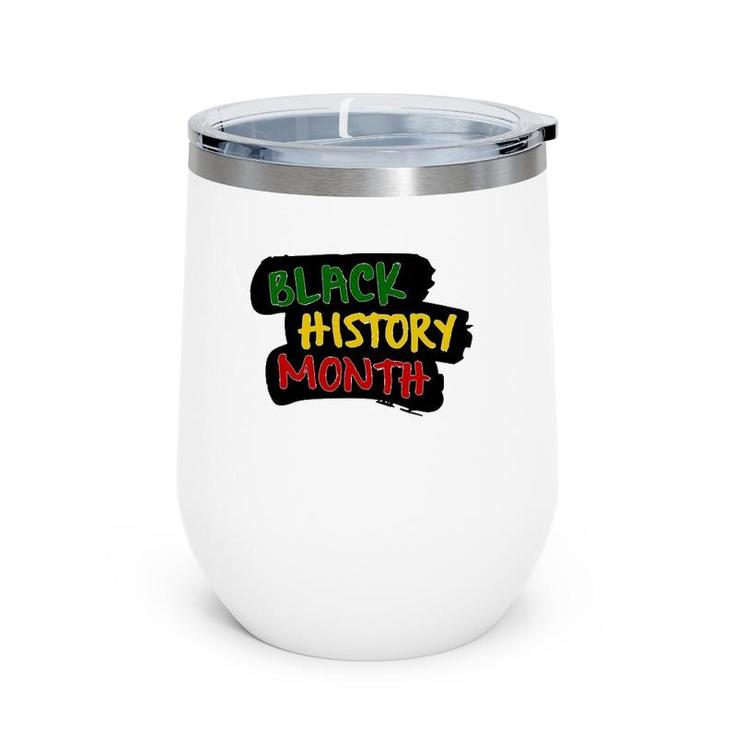 Black History Month Support African Black Pride Wine Tumbler