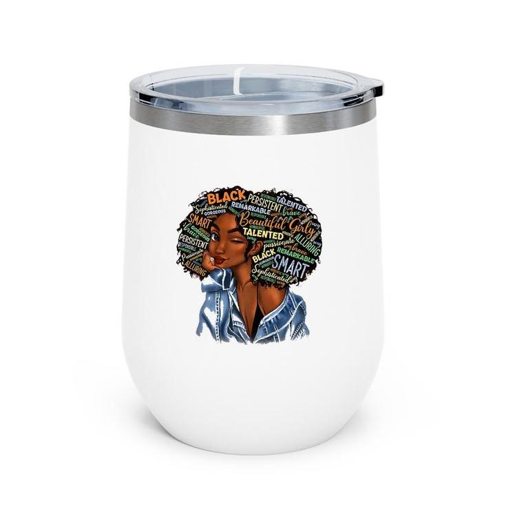 Black Smart Girls Afro Love Melanin African American Women Wine Tumbler