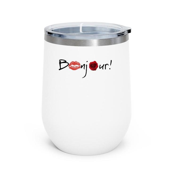 Bonjour Graphic With Lips And Rose Images Wine Tumbler