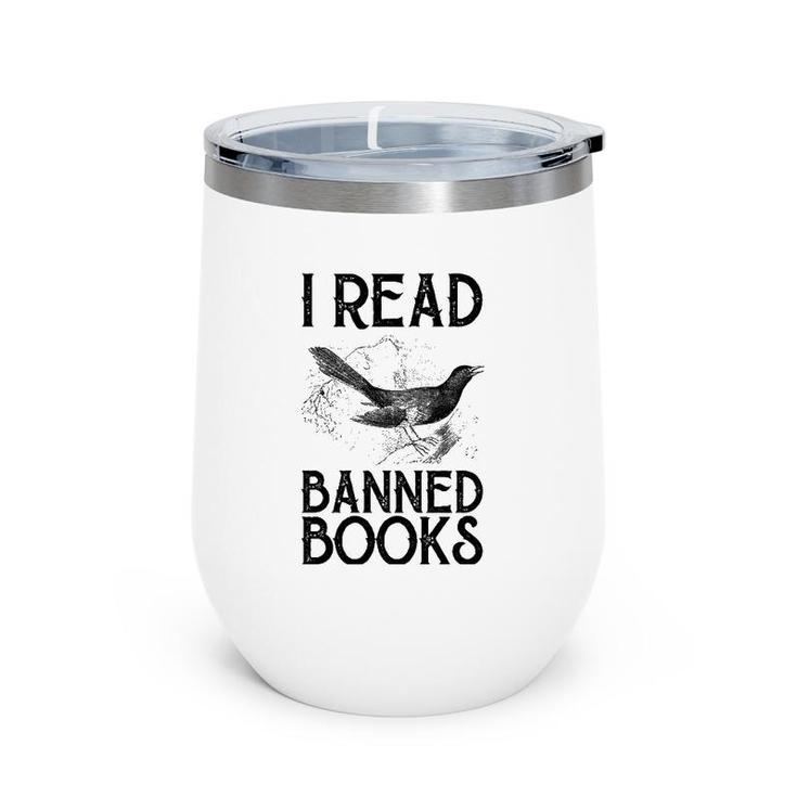 Book Lover's Vintage I Read Banned Books Reading Lovers Wine Tumbler