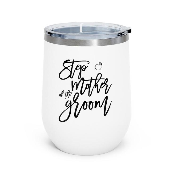 Bridal Party S Stepmother Of The Groom Wine Tumbler