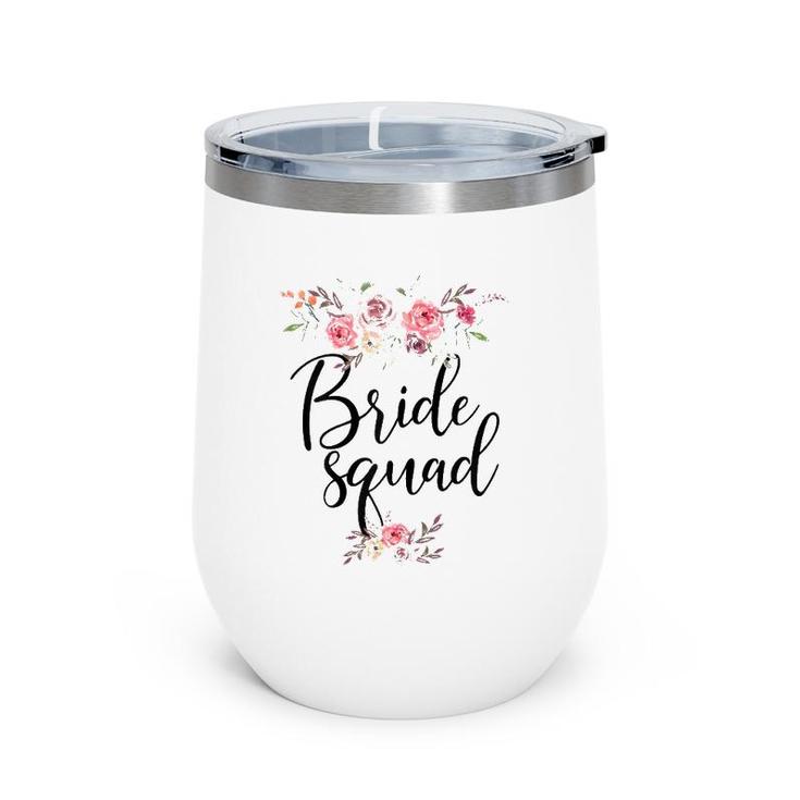 Bride Squad Wedding Gift For Bridesmaid Bridal Shower Wine Tumbler