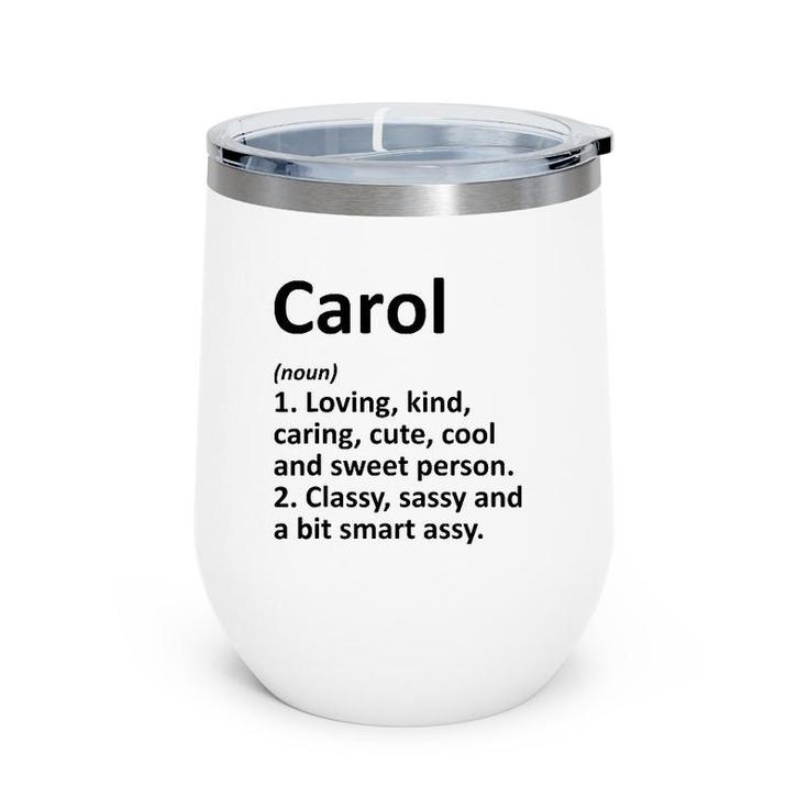 Carol Definition Personalized Name Funny Birthday Gift Idea Wine Tumbler