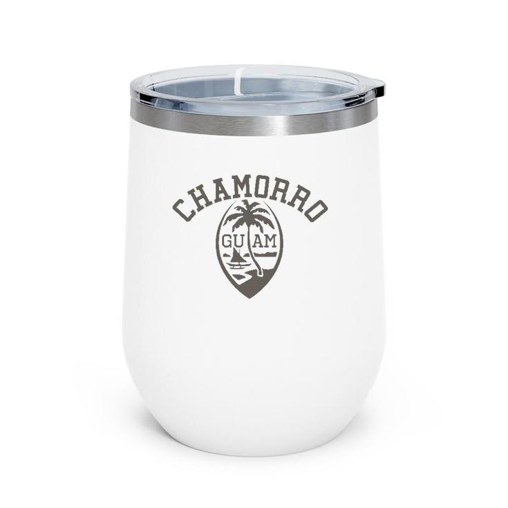 Chamorro Guamanianguam Islander Clothing Wine Tumbler