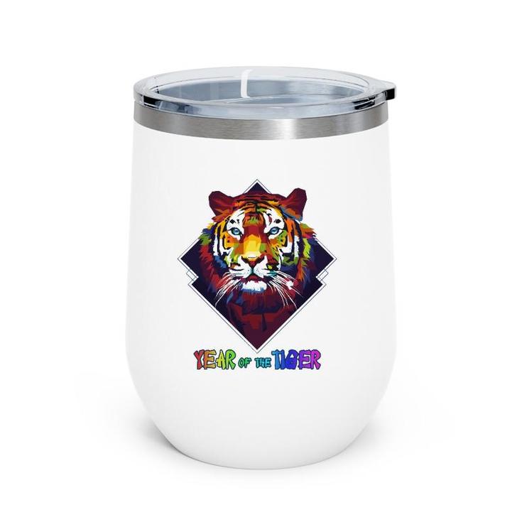 Colorful Tiger Face Cny Happy Lunar New Year Of A Tiger 2022 Ver2 Wine Tumbler