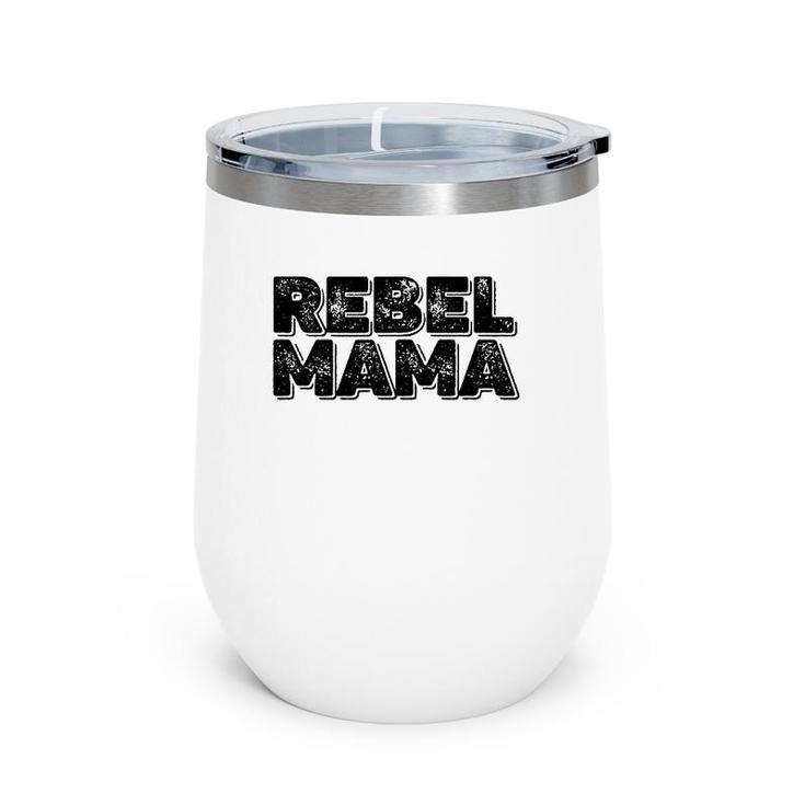 Cool Rebel Mama Retro Wine Tumbler