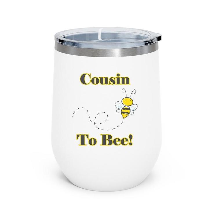 Cousin To Bee Pregnancy Announcement Wine Tumbler