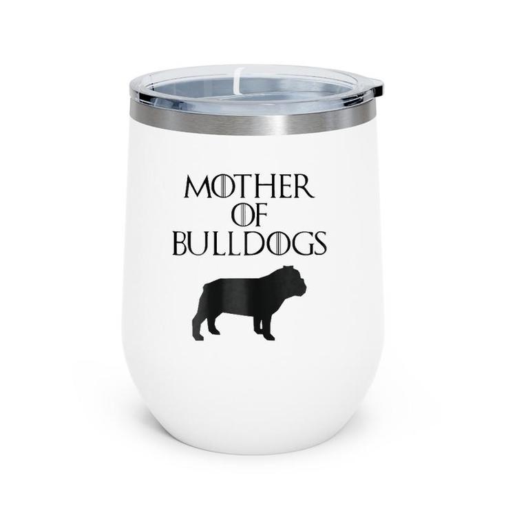 Cute & Unique Black Mother Of Bulldogs E010600 Ver2 Wine Tumbler