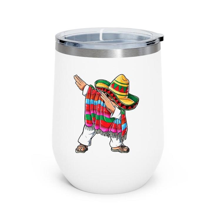 Dabbing Mexican Poncho Cinco De Mayo Boys Men Sombrero Dab Tank Top Wine Tumbler