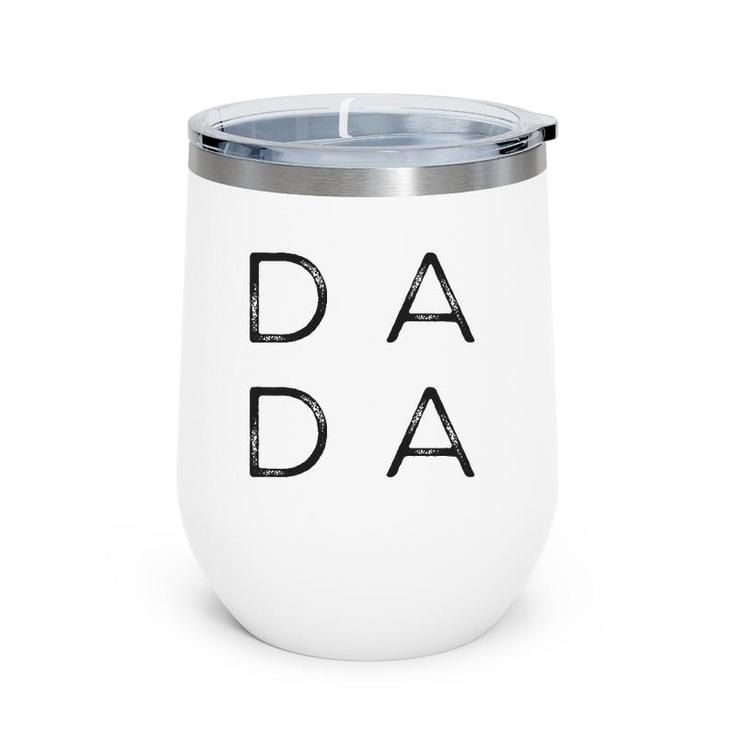 Distressed Dada Fathers Day For New Dad, Him, Grandpa, Papa Wine Tumbler