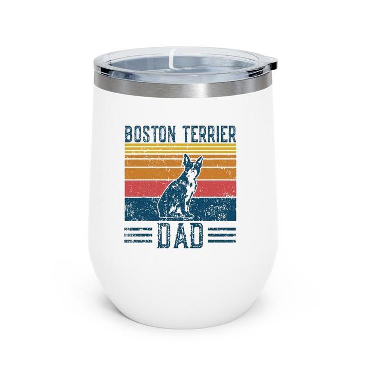 Dog Dad - Vintage Boston Terrier Dad Wine Tumbler