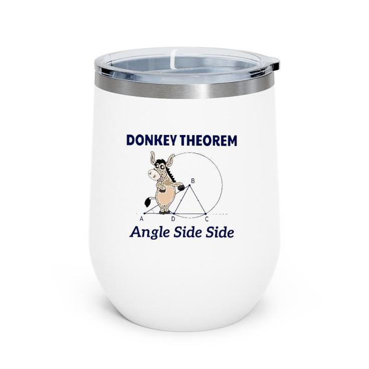 Donkey Theorem Angle Side Side Wine Tumbler