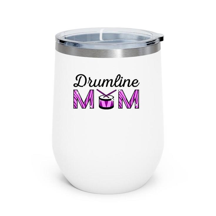 Drumline Mom Cool To Support Your Drummer Wine Tumbler