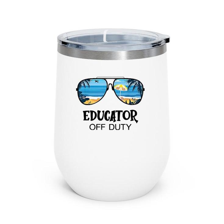 Educator Off Duty Sunglasses Beach Hello Summer Wine Tumbler