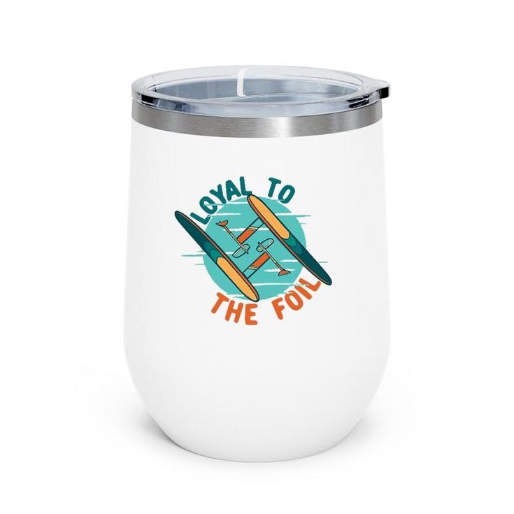 Efoil Electric Hydrofoil Loyal To The Efoil Wine Tumbler