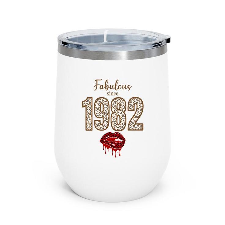 Fabulous Since 1982 Red Lips 40Th Birthday Wine Tumbler