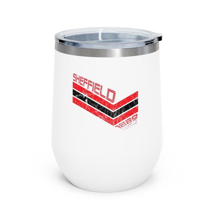 Football Is Everything - Sheffield 80S Retro Wine Tumbler Football Is Everything - Sheffield 80S Retro Wine Tumbler