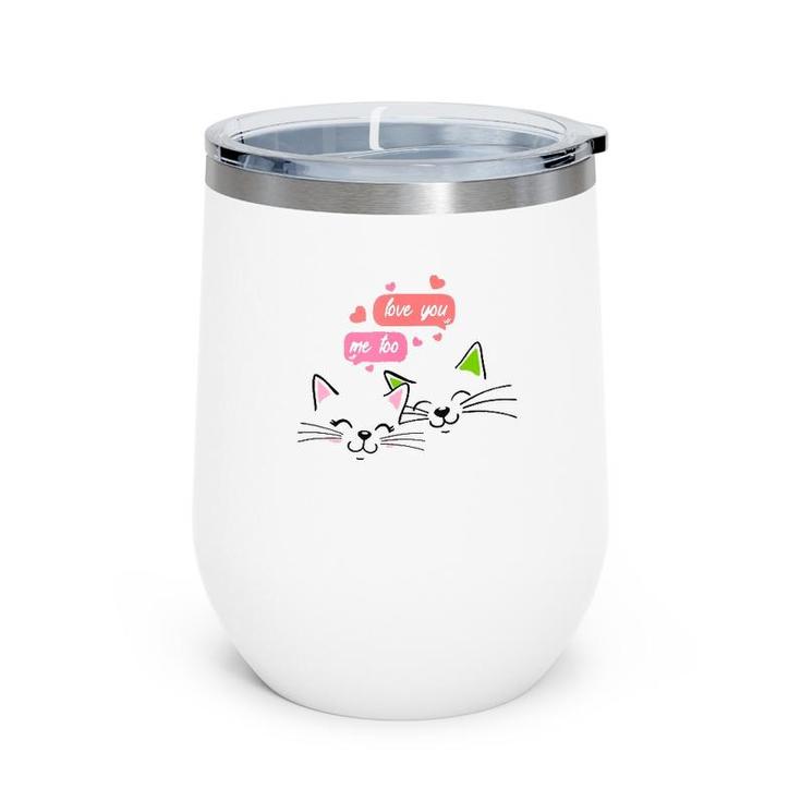 Funny Cute Cats For Cats And Pets Lover For Valentine's Day  Wine Tumbler