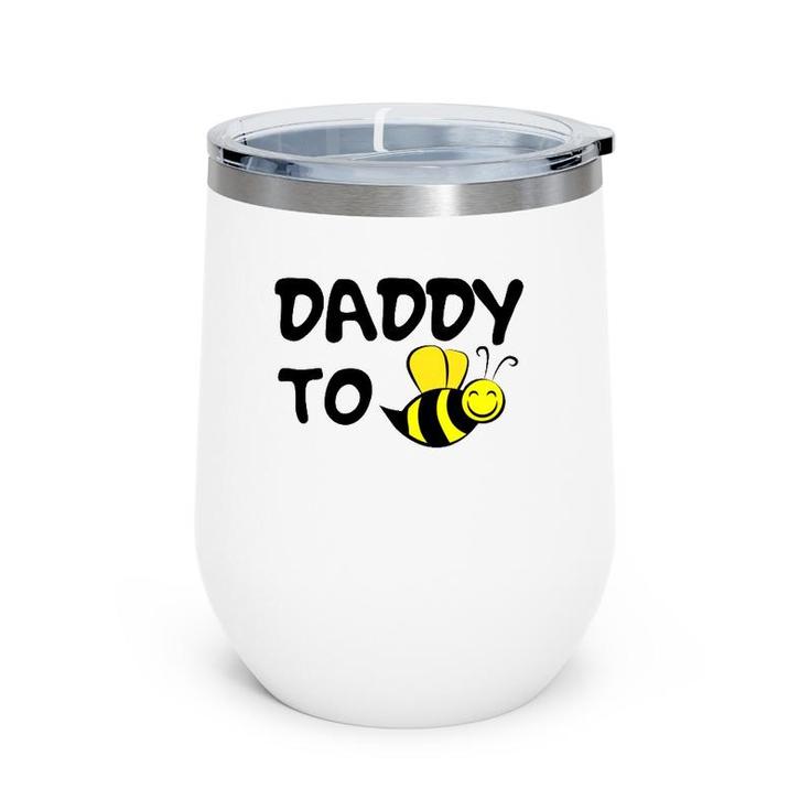 Funny Daddy To Be Promoted To Dad Soon To Be Father's Day  Wine Tumbler