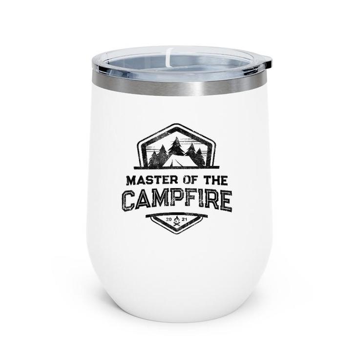 Funny Master Of Campfire Hiking Camping Life Camp Leader  Wine Tumbler