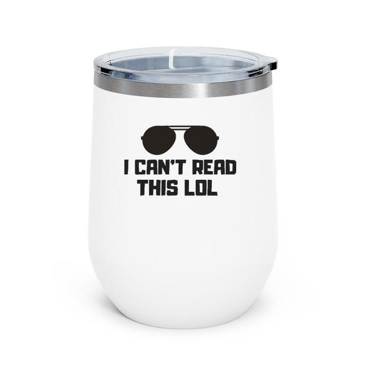 Funny Quote Gift For Blind People Wine Tumbler
