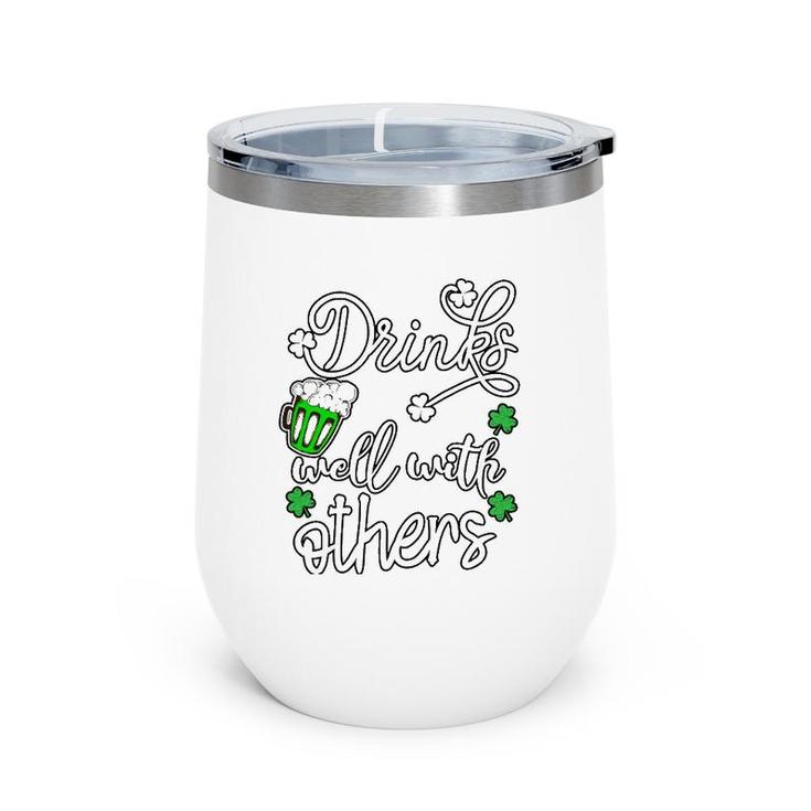 Funny St Patrick's Day Drinks Well With Other Wine Tumbler
