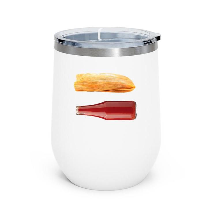 Funny Tamales And Ketchupfor Dad On Father's Day Wine Tumbler