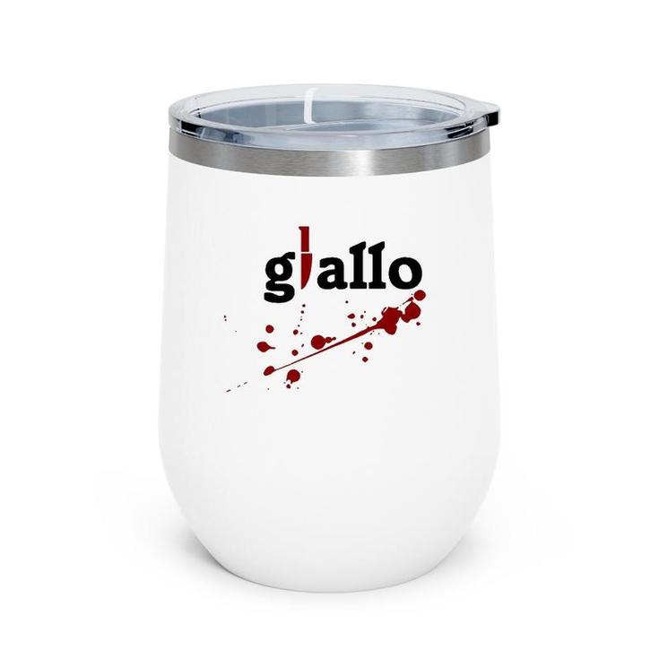 Giallo Italian Horror Movie T Wine Tumbler