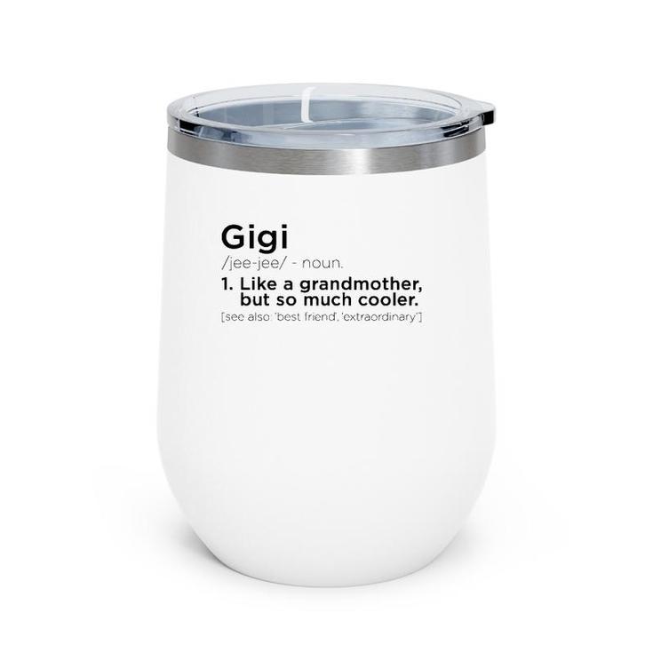 Gigi Definition Funny Mother's Day Gift Wine Tumbler