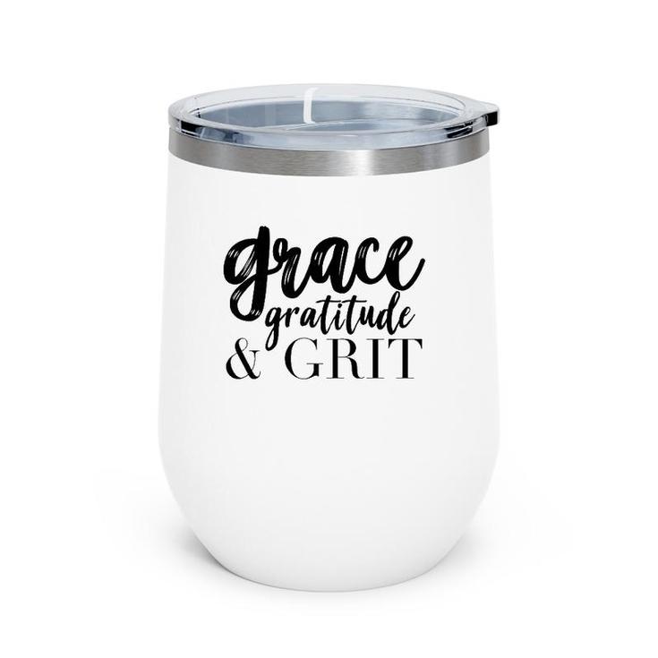 Grace, Gratitude, & Grit Graphic Tee Wine Tumbler